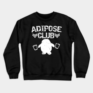 Adipose Club (No hashtag) Crewneck Sweatshirt